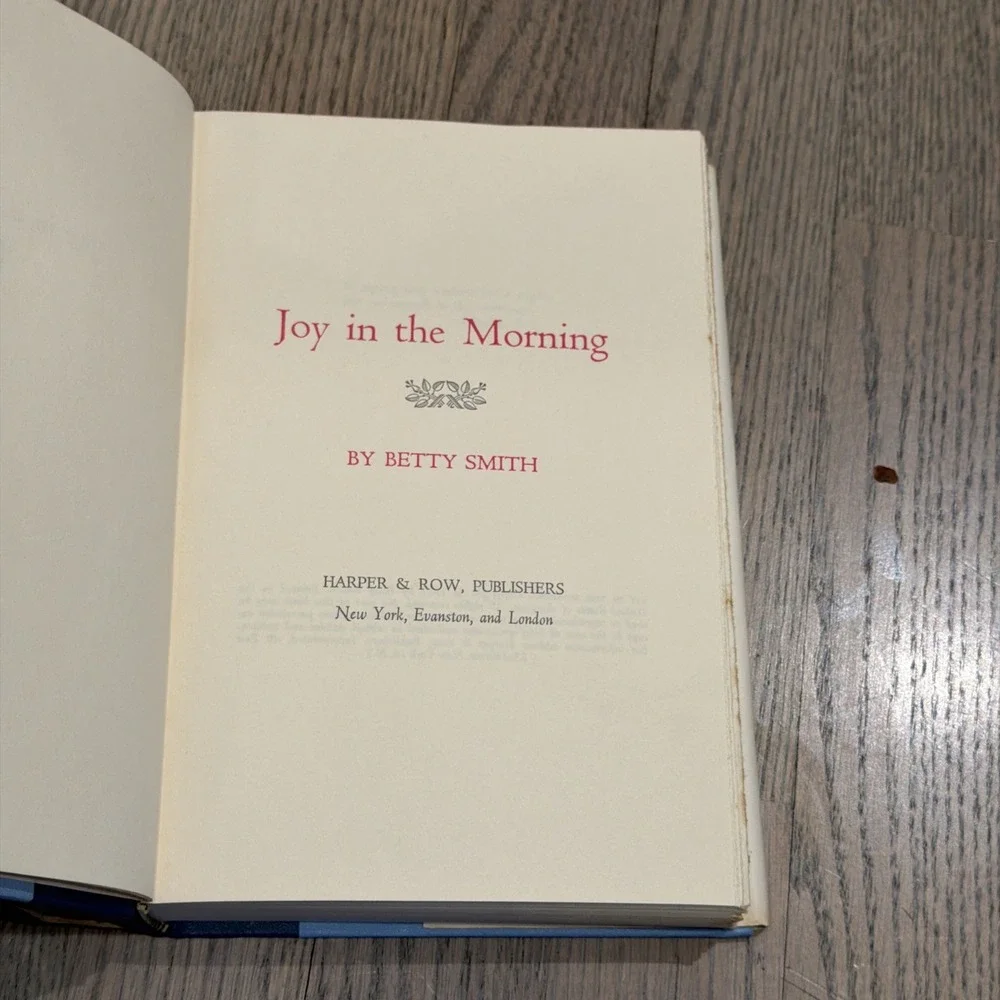 Joy in the Morning by Betty Smith Book VTG HC D/J BCE‎ 1963